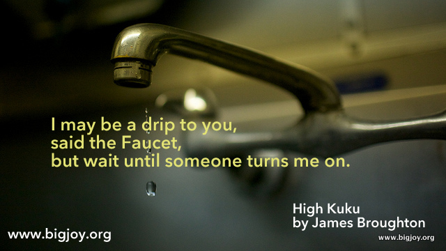 Faucet High Kuku by James Broughton pic by Jeff Drongowski
